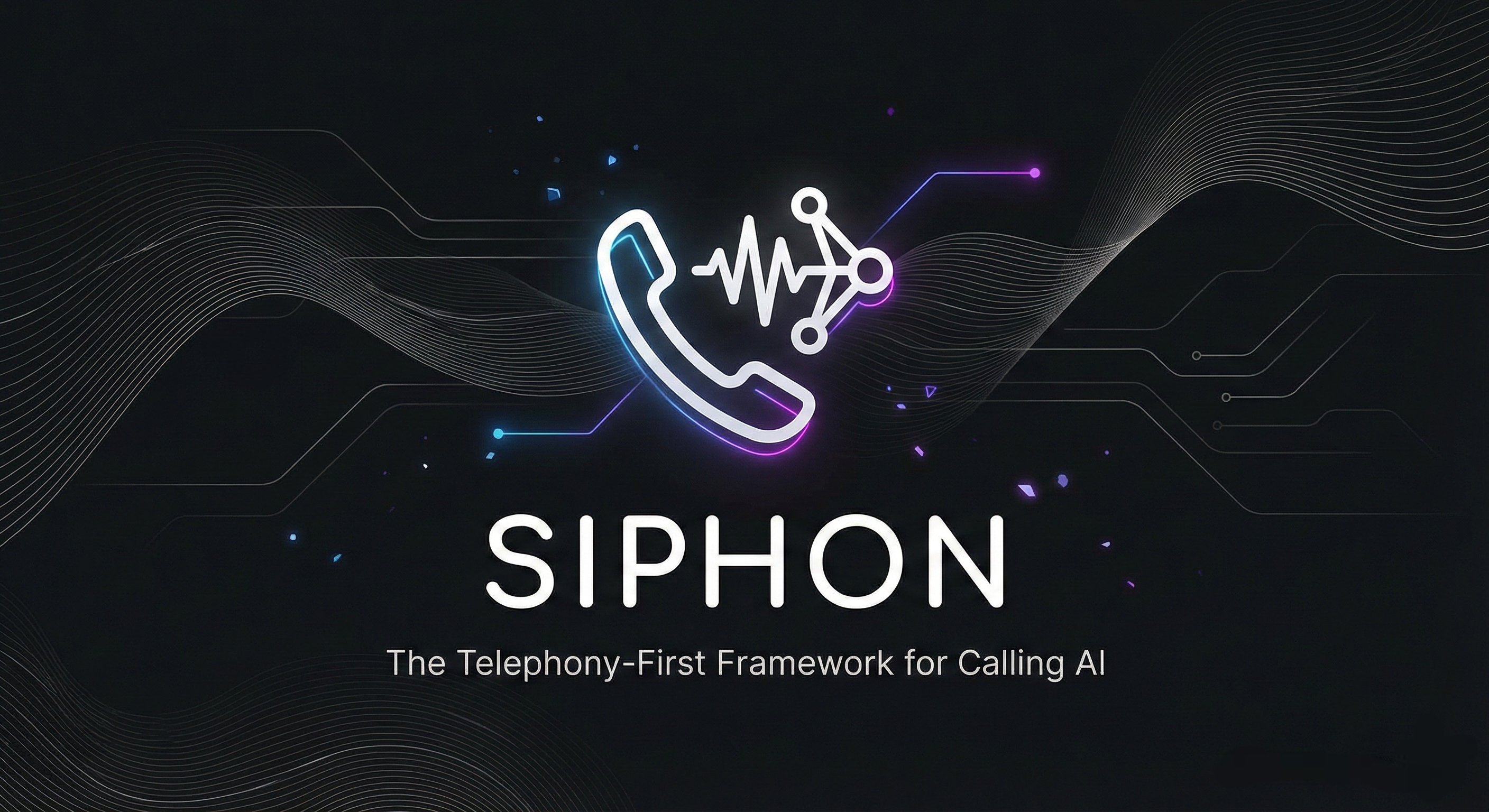 SIPHON: The Telephony-First Framework for Calling AI